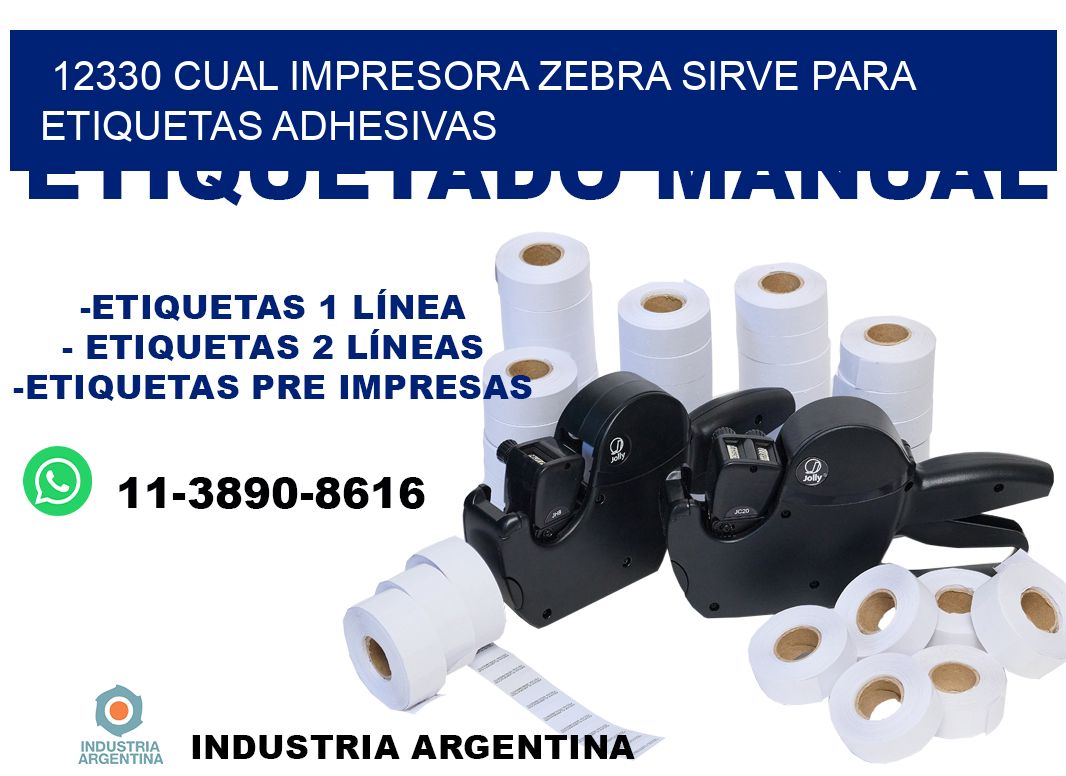 12330 cual impresora zebra sirve para etiquetas adhesivas
