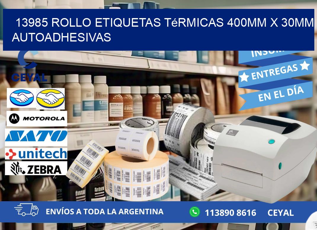 13985 Rollo Etiquetas Térmicas 400mm X 30mm Autoadhesivas