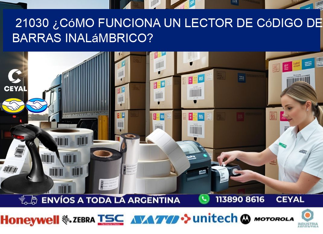 21030 ¿Cómo funciona un lector de código de barras inalámbrico?