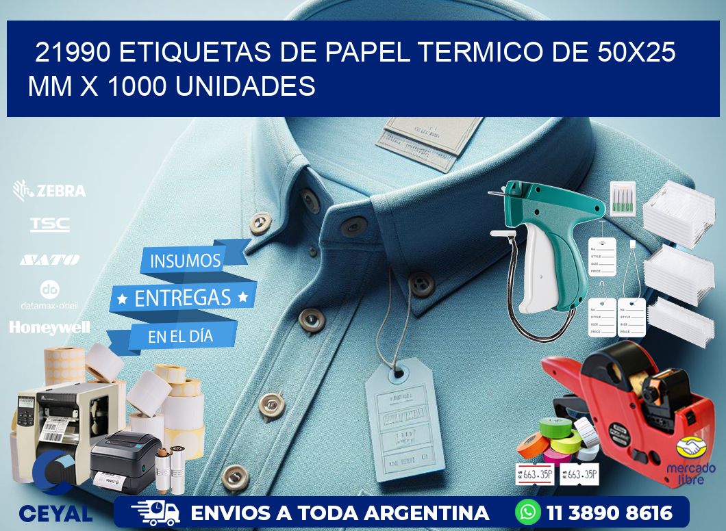 21990 Etiquetas De Papel Termico De 50×25 Mm X 1000 Unidades