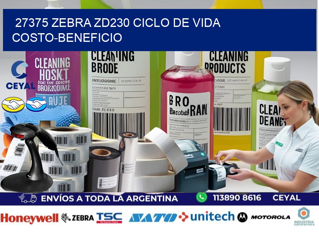 27375 Zebra ZD230 ciclo de vida costo-beneficio