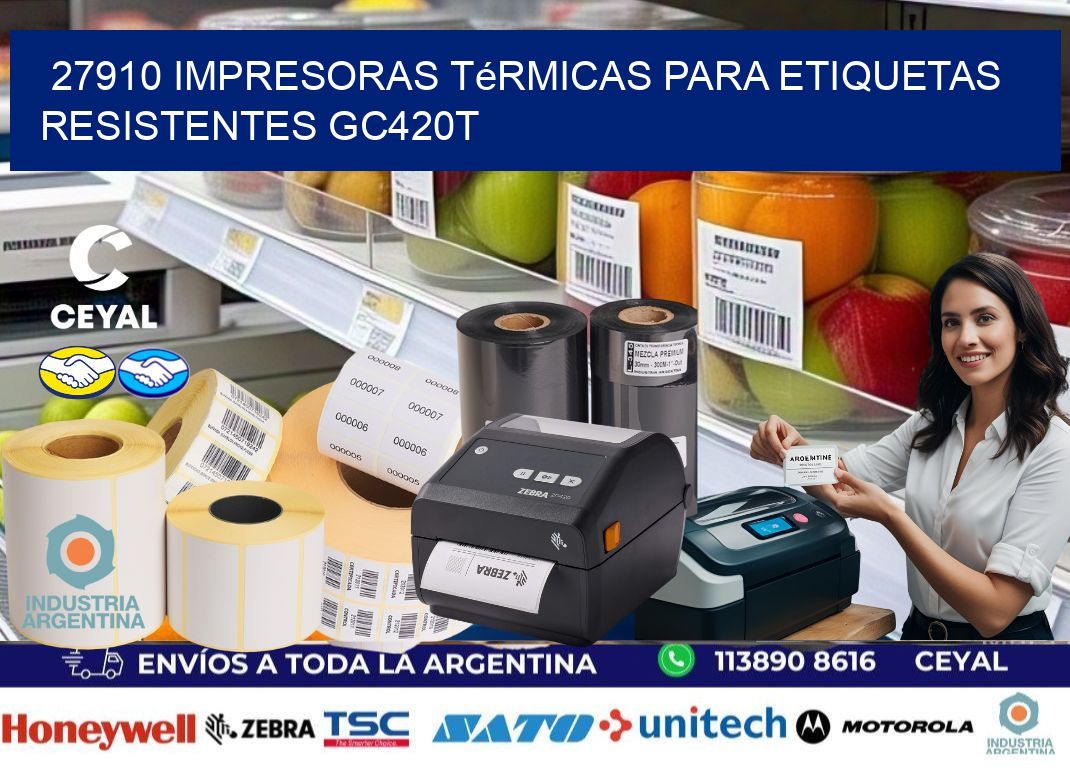27910 impresoras térmicas para etiquetas resistentes GC420T