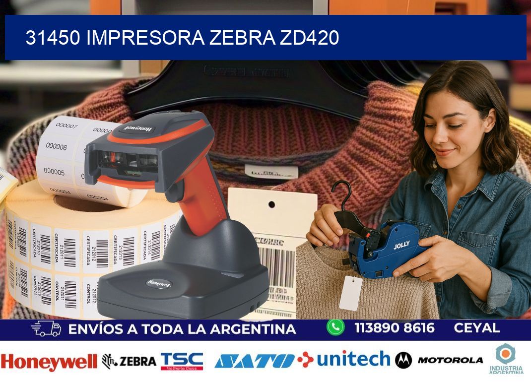 31450 Impresora Zebra ZD420
