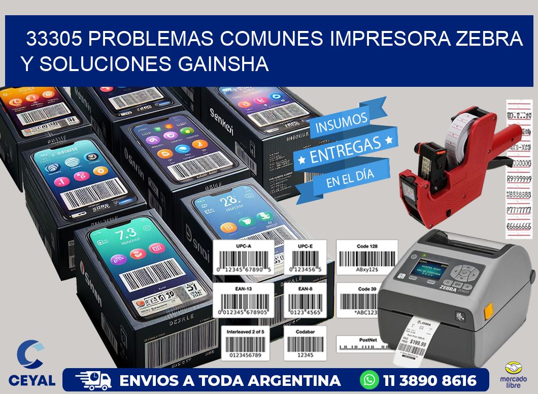33305 problemas comunes impresora Zebra y soluciones GAINSHA