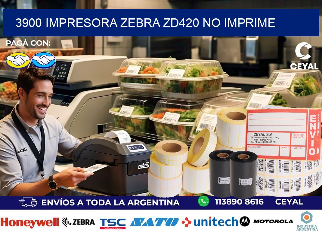 3900 Impresora Zebra ZD420 no imprime