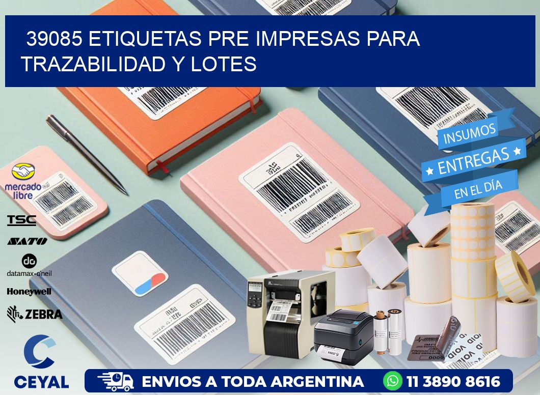 39085 etiquetas pre impresas para trazabilidad y lotes
