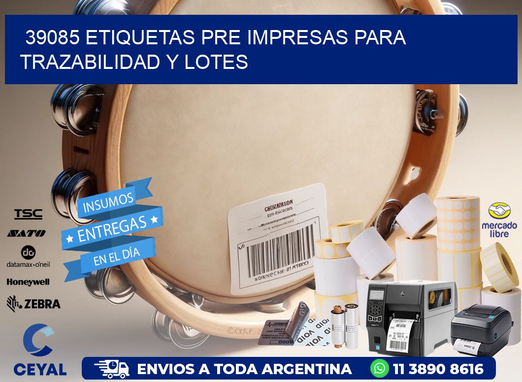39085 etiquetas pre impresas para trazabilidad y lotes