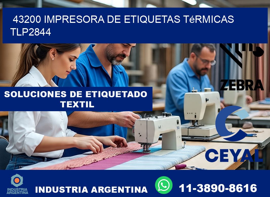 43200 Impresora de etiquetas térmicas TLP2844
