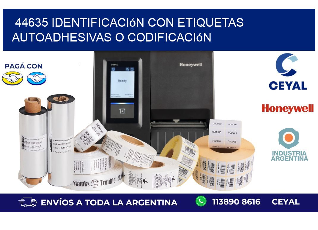44635 identificación con etiquetas autoadhesivas o codificación