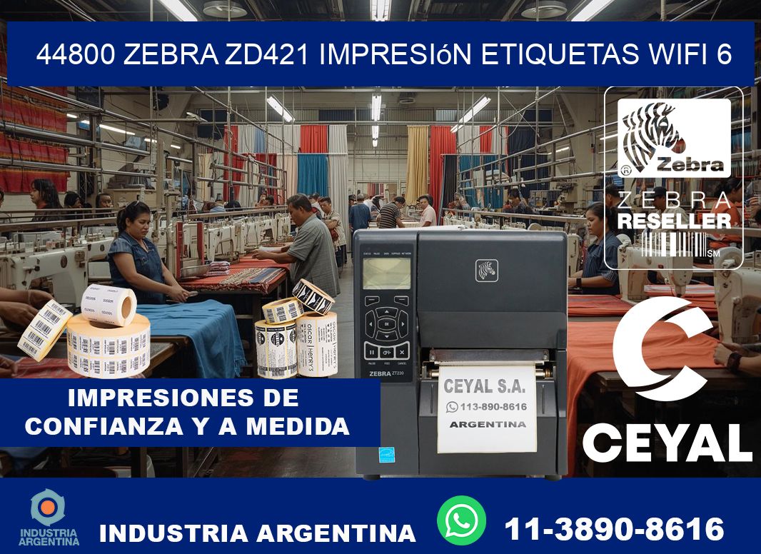 44800 Zebra ZD421 impresión etiquetas WiFi 6