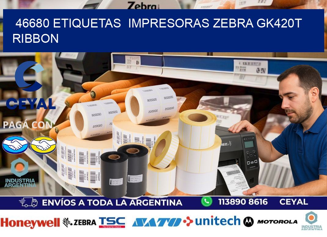 46680 Etiquetas  impresoras zebra gk420t ribbon