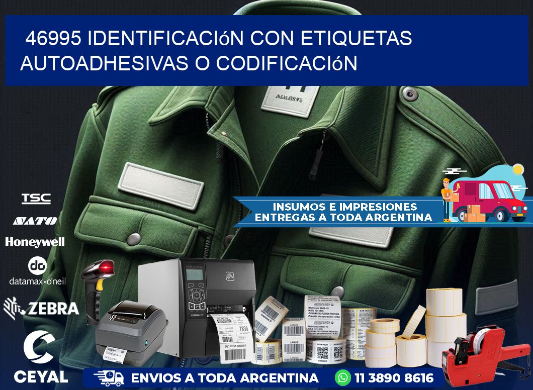 46995 identificación con etiquetas autoadhesivas o codificación