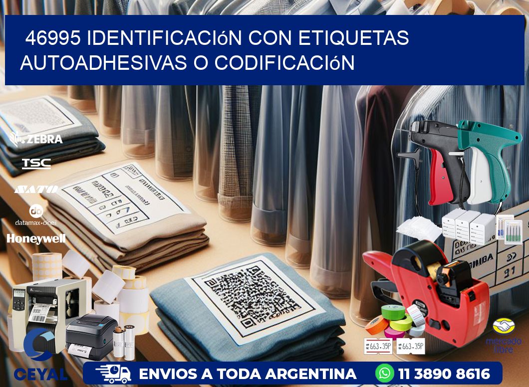 46995 identificación con etiquetas autoadhesivas o codificación