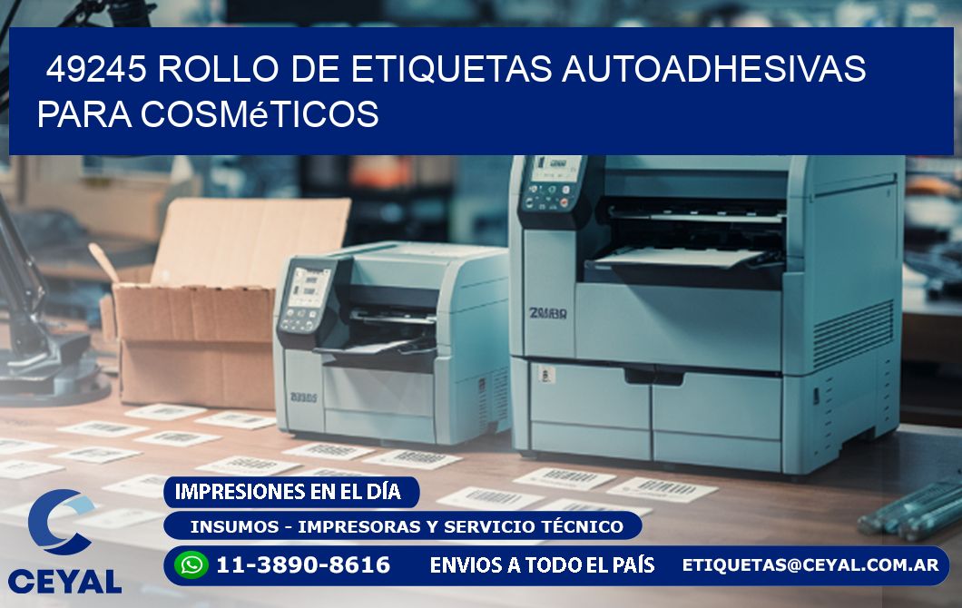 49245 rollo de etiquetas autoadhesivas para cosméticos