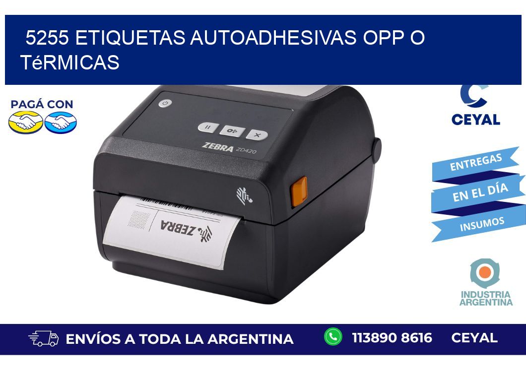 5255 etiquetas autoadhesivas opp o térmicas