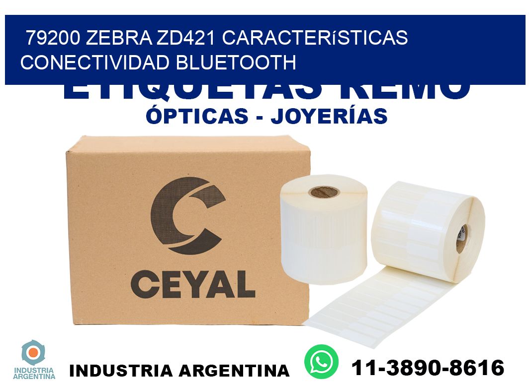79200 Zebra ZD421 características conectividad Bluetooth