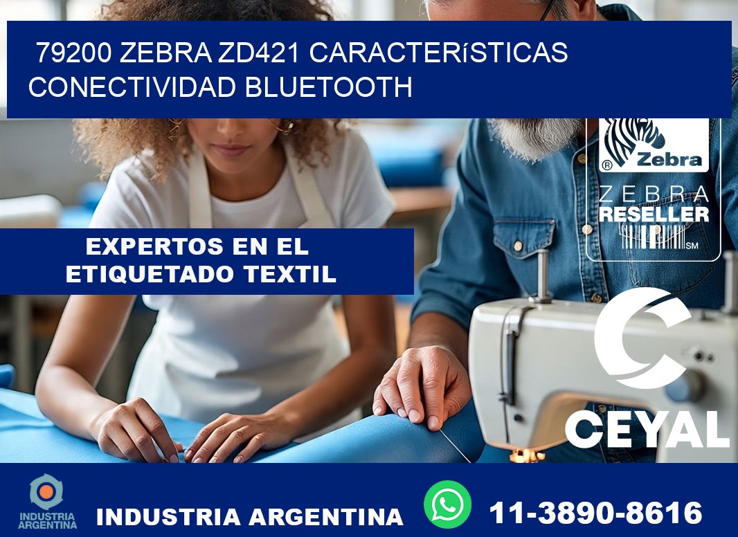 79200 Zebra ZD421 características conectividad Bluetooth