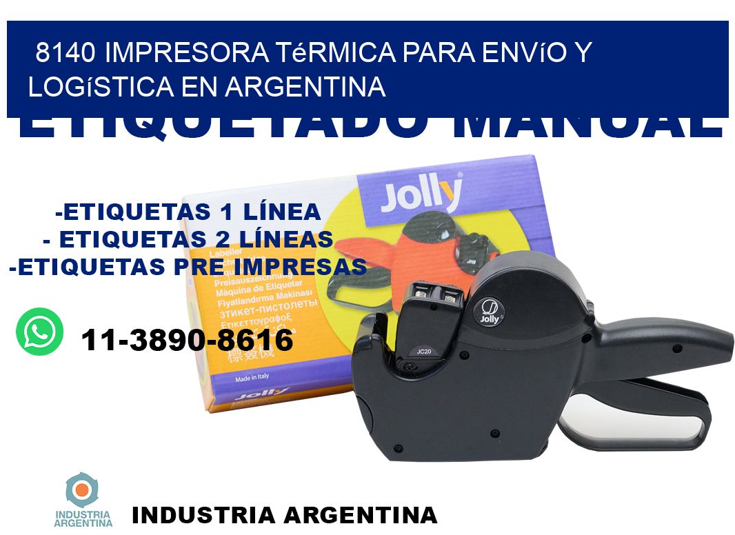 8140 impresora térmica para envío y logística en Argentina