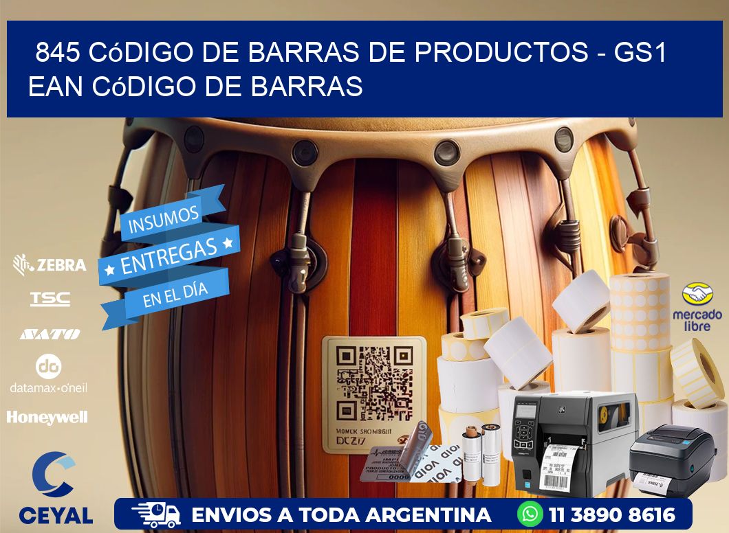 845 Código de Barras de productos - GS1 ean Código de Barras