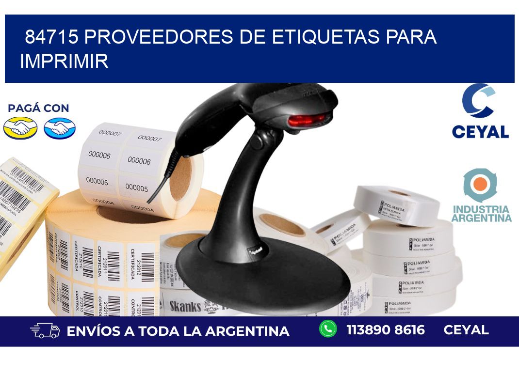 84715 proveedores de etiquetas para imprimir