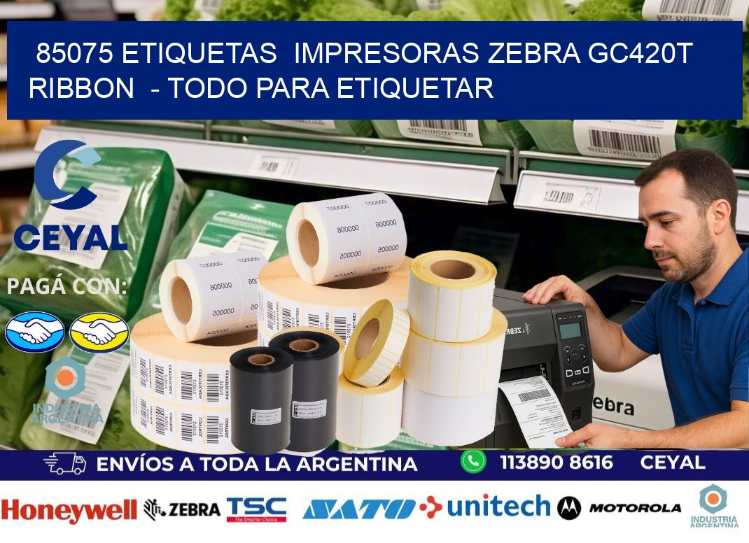 85075 etiquetas  impresoras zebra gc420t ribbon  – Todo para Etiquetar