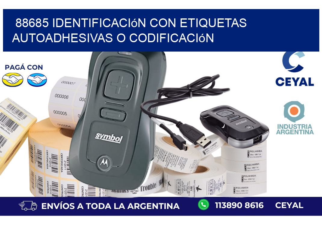 88685 identificación con etiquetas autoadhesivas o codificación