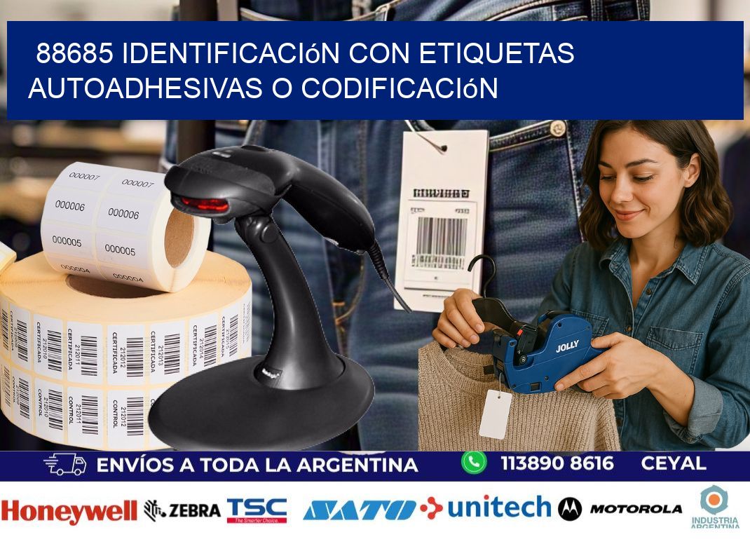 88685 identificación con etiquetas autoadhesivas o codificación