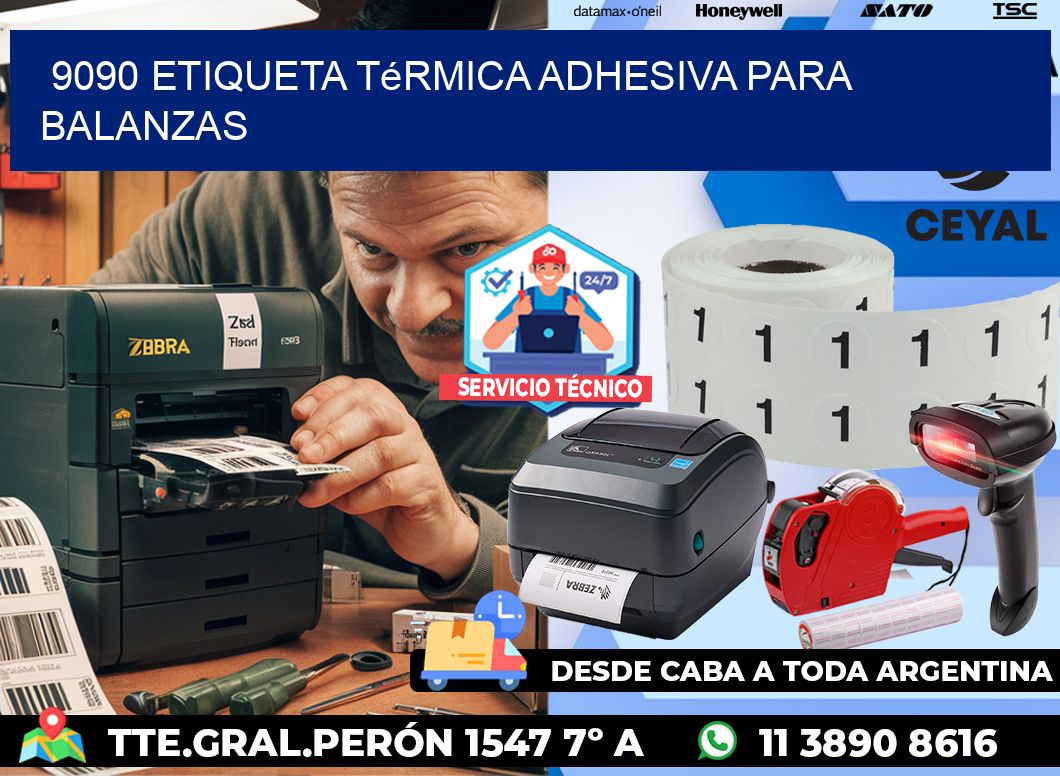 9090 Etiqueta térmica adhesiva para balanzas
