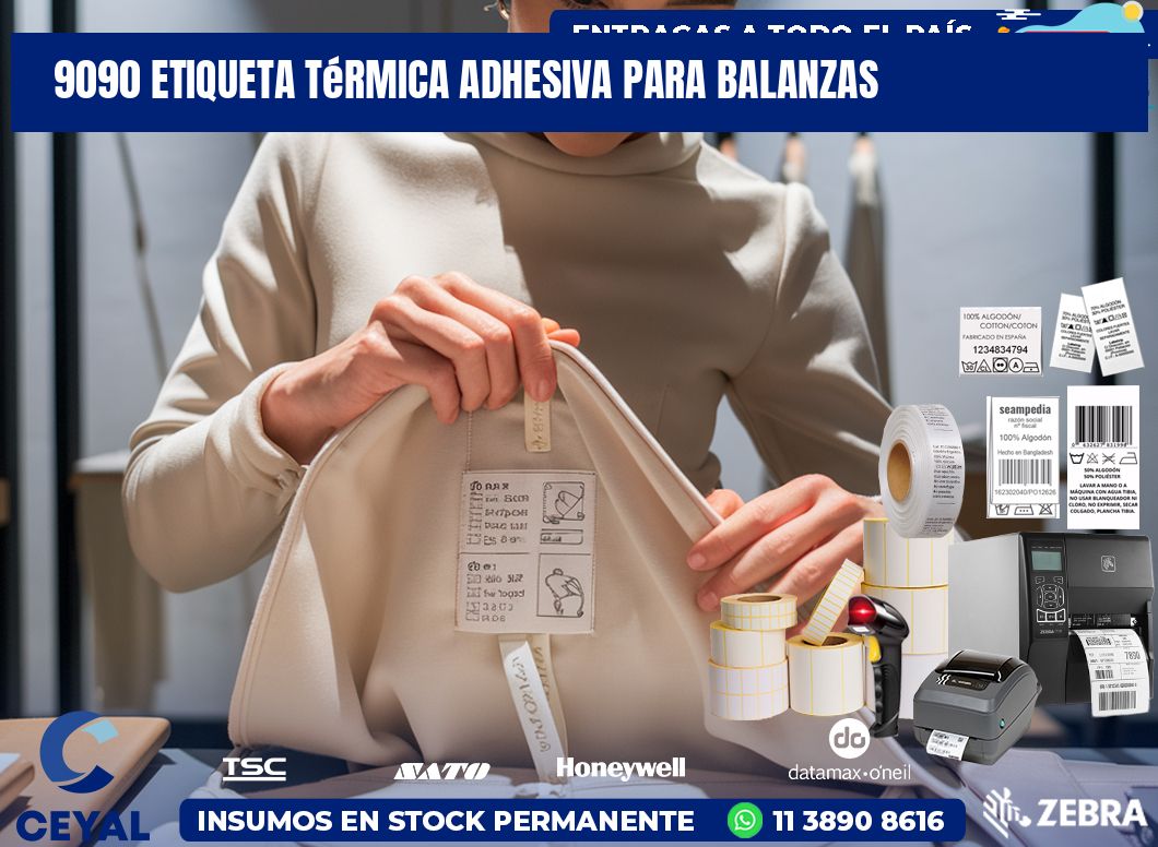 9090 Etiqueta térmica adhesiva para balanzas
