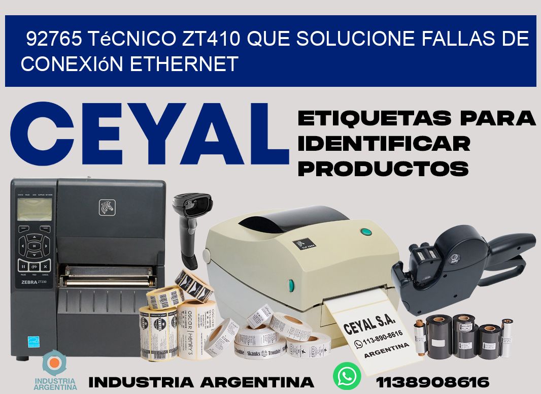 92765 técnico zt410 que solucione fallas de conexión ethernet