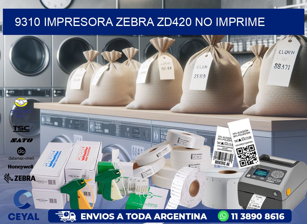 9310 Impresora Zebra ZD420 no imprime