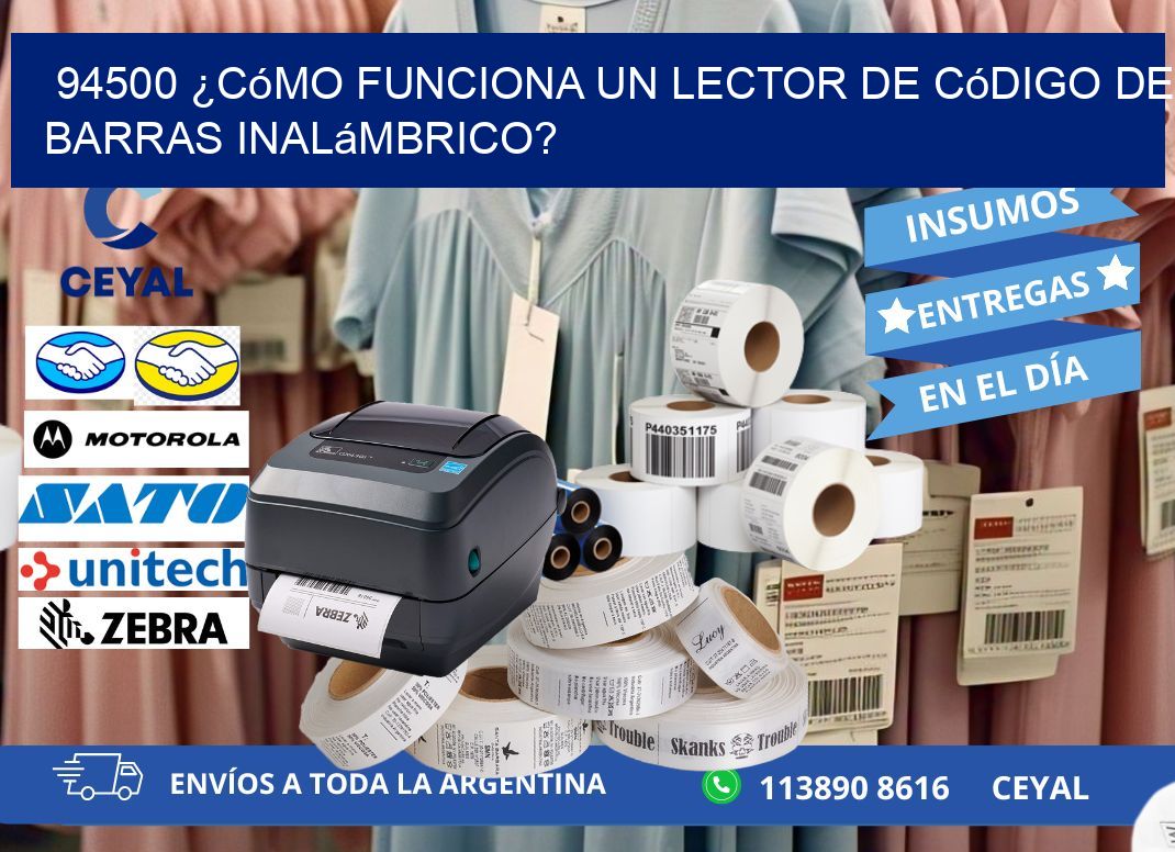 94500 ¿Cómo funciona un lector de código de barras inalámbrico?