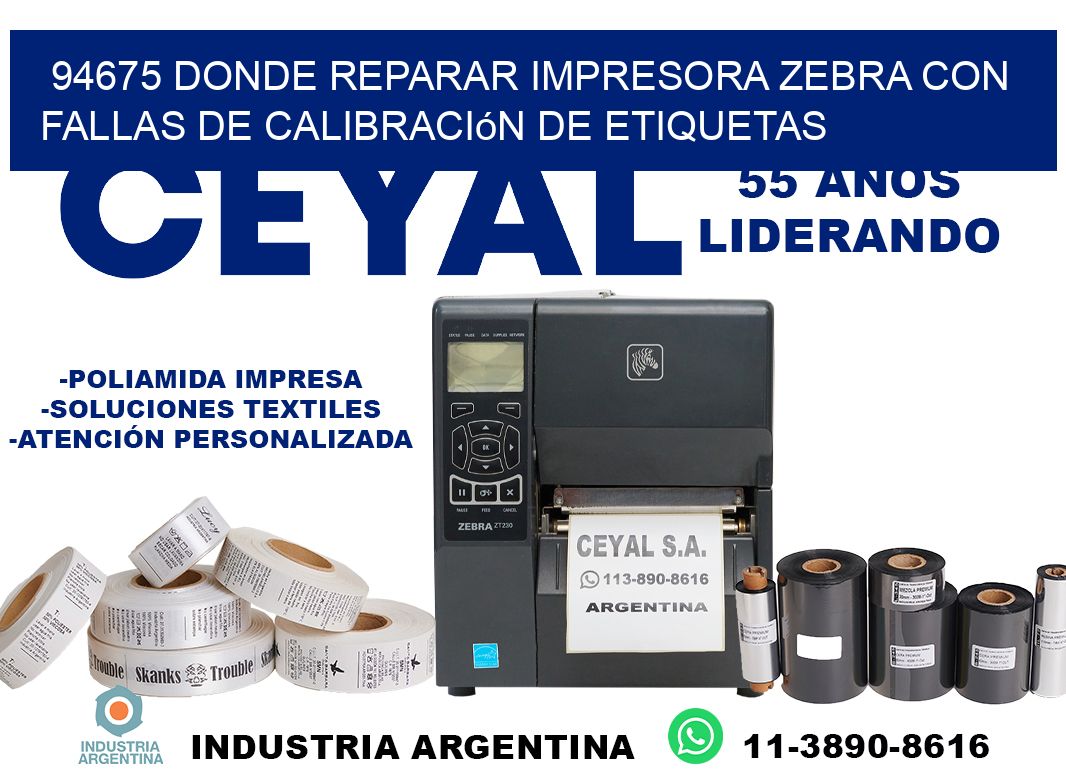 94675 donde reparar impresora zebra con fallas de calibración de etiquetas