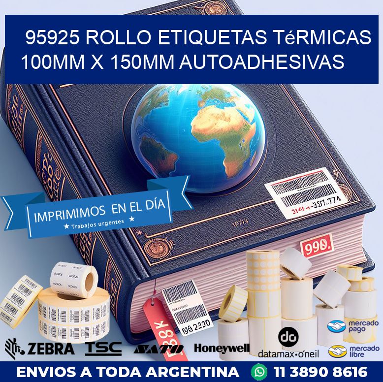 95925 Rollo Etiquetas Térmicas 100mm X 150mm Autoadhesivas