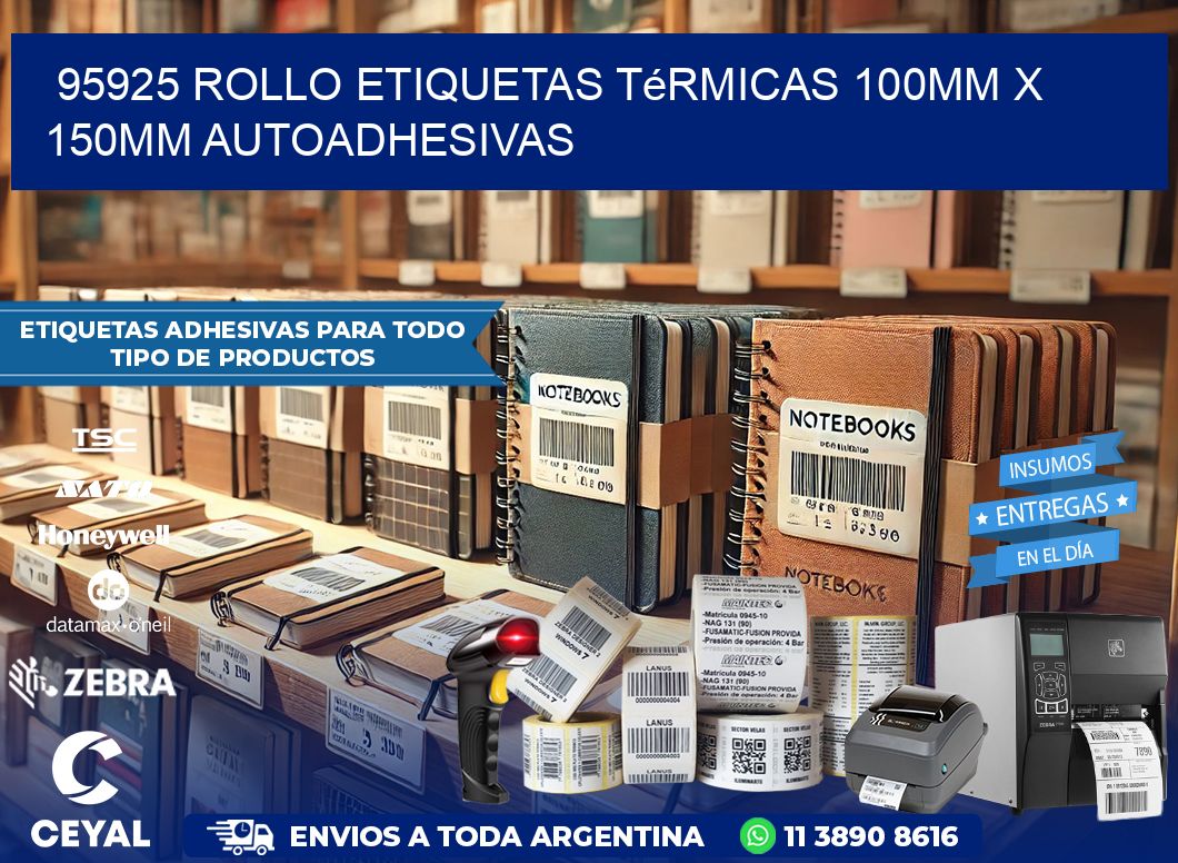 95925 Rollo Etiquetas Térmicas 100mm X 150mm Autoadhesivas