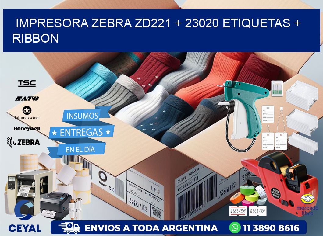 impresora zebra zd221 + 23020 etiquetas + ribbon