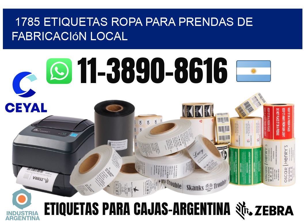 1785 Etiquetas ropa para prendas de fabricación local