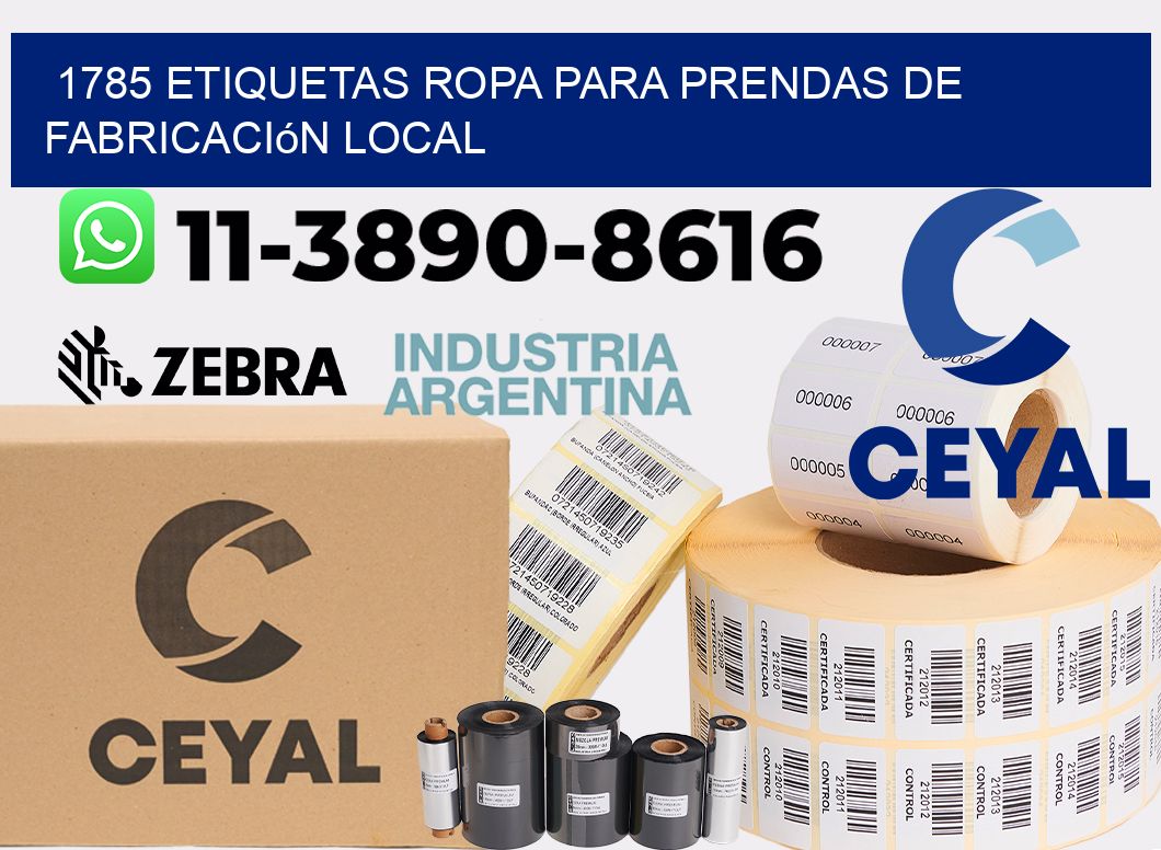 1785 Etiquetas ropa para prendas de fabricación local