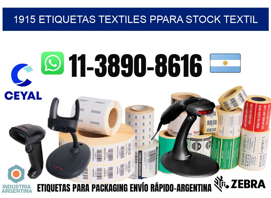 1915 Etiquetas textiles ppara stock textil