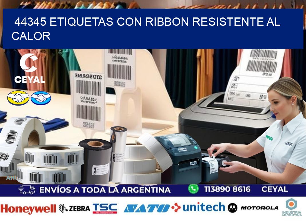 44345 etiquetas con ribbon resistente al calor