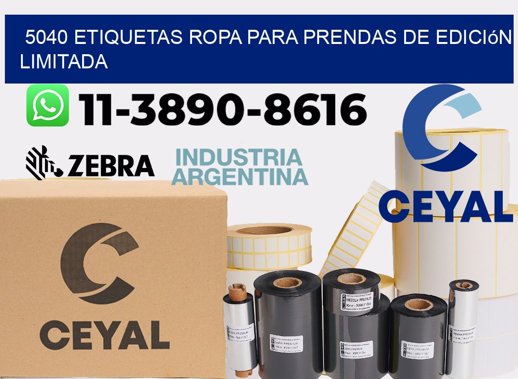 5040 Etiquetas ropa para prendas de edición limitada