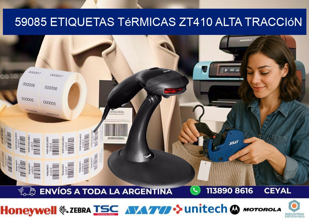 59085 etiquetas térmicas zt410 alta tracción