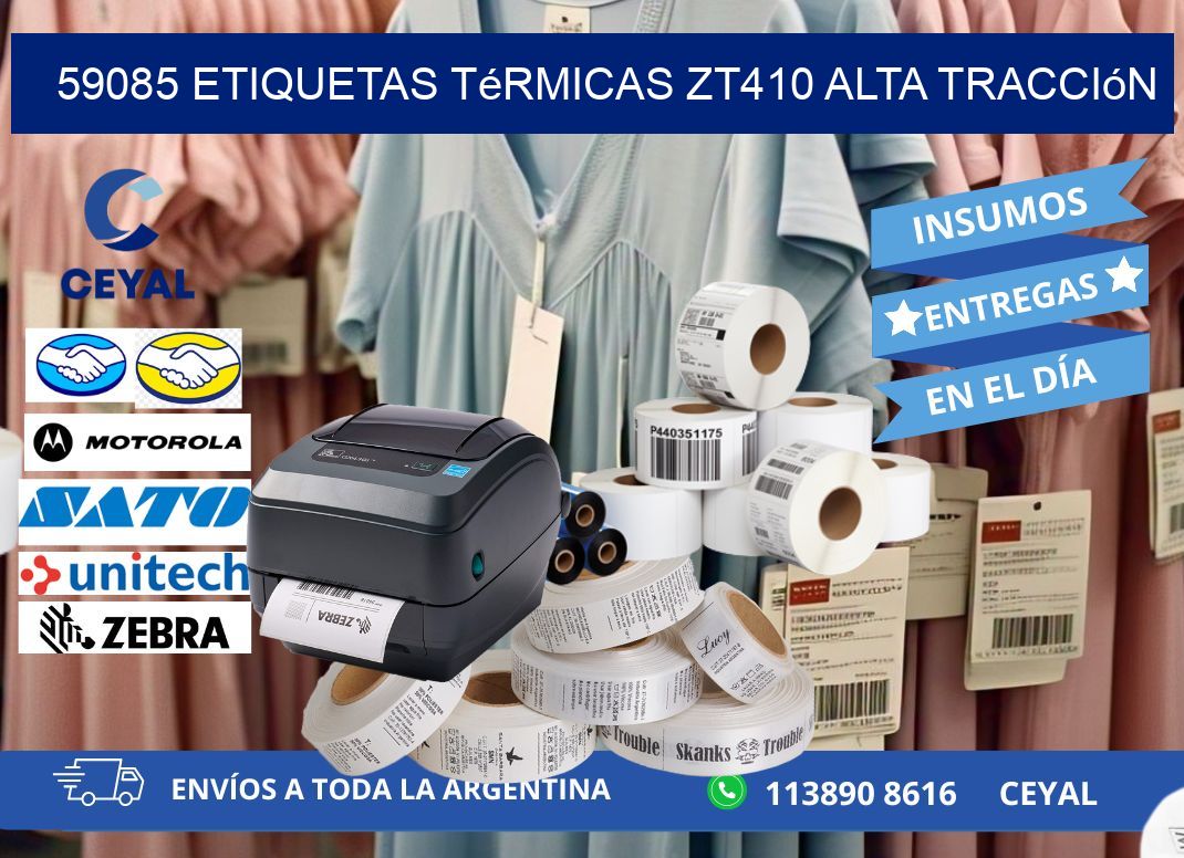 59085 etiquetas térmicas zt410 alta tracción