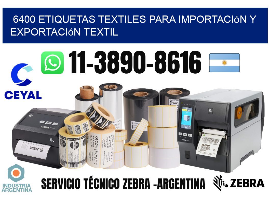 6400 Etiquetas textiles para importación y exportación textil