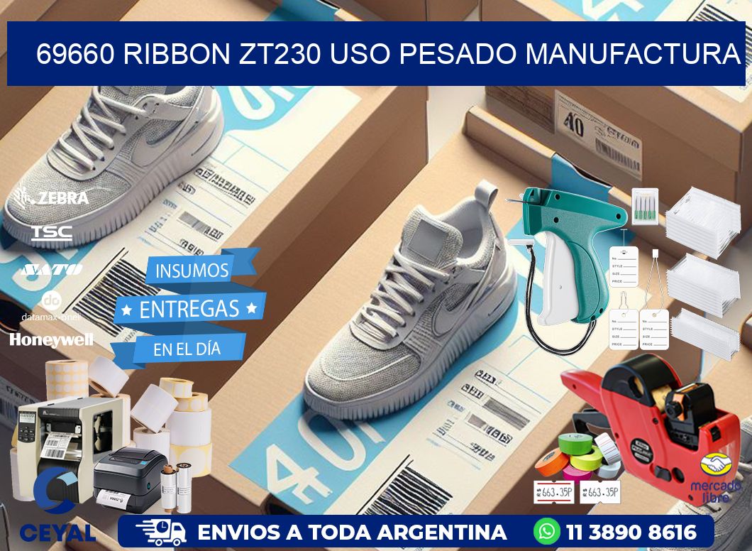 69660 ribbon zt230 uso pesado manufactura