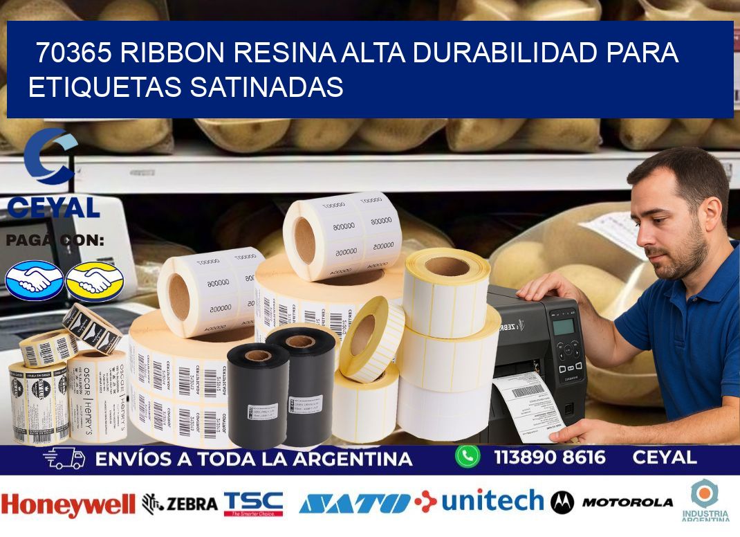70365 ribbon resina alta durabilidad para etiquetas satinadas