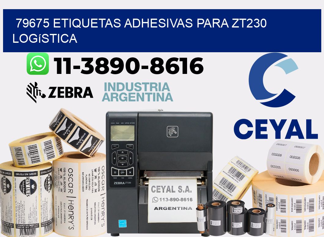 79675 etiquetas adhesivas para zt230 logística