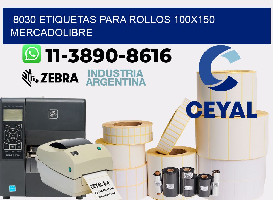 8030 etiquetas para rollos 100x150 mercadolibre