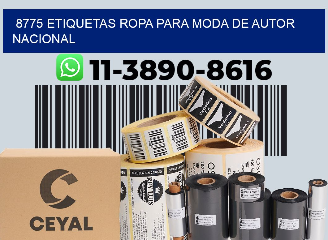 8775 Etiquetas ropa para moda de autor nacional