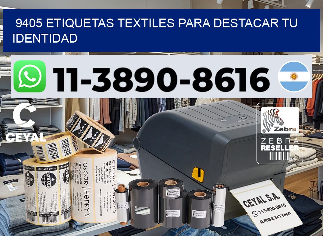 9405 Etiquetas textiles para destacar tu identidad